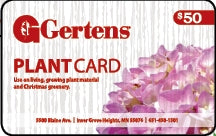 Gertens Plant Card - $50